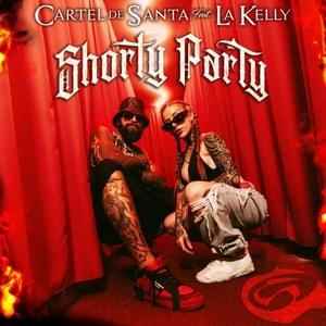 Cartel De Santa - Shorty Party
