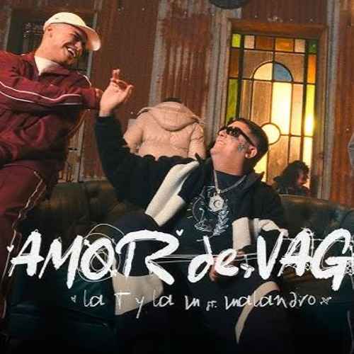 La T y la M - Amor de Vago