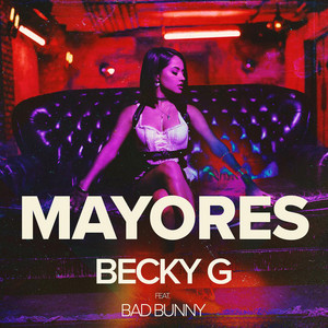 Bad Bunny Ft Becky - Mayores (DJ Extended)